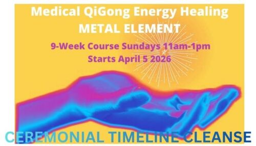 Medical QiGong Energy Healing Metal Element